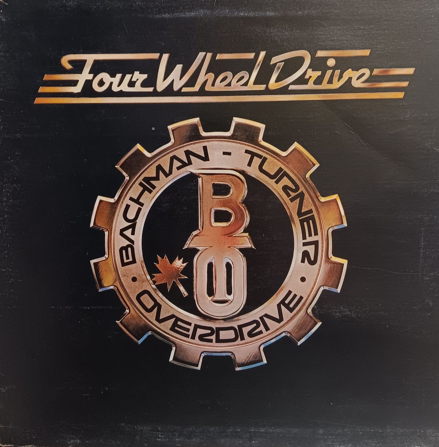BACHMAN TURNER OVERDRIVE - Four Wheel drive