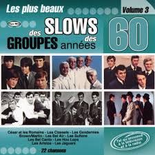 VARIOUS - LES PLUS BEAUX SLOWS DES GROUPES DES ANNÉES 60 VOLUME 3 (CD)
