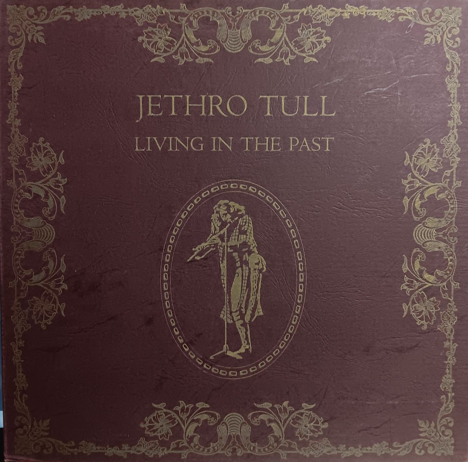 JETRO TULL - Living in the past (UK / HARDCOVER)