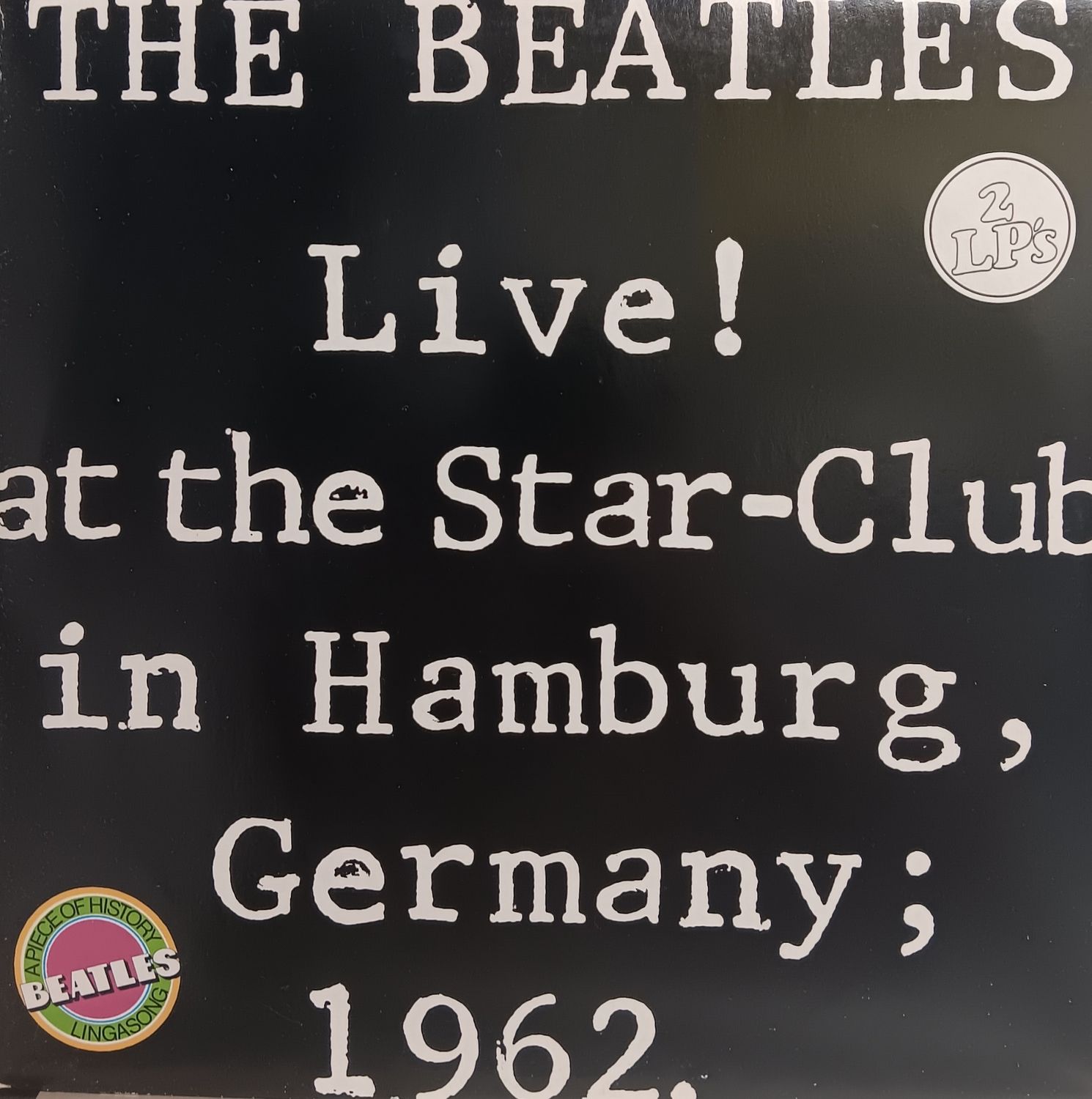 THE BEATLES - Live at The Starclub in Hambourg 1962 (Netherlands)