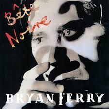 BRYAN FERRY - BÊTE NOIRE (CD)