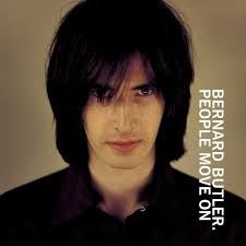 BERNARD BUTLER - PEOPLE MOVE ON (CD)