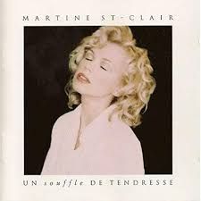 MARTINE ST-CLAIR - UN SOUFFLE DE TENDRESSE (CD)