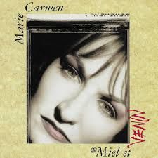 MARIE CARMEN - MIEL ET VENIN (CD)