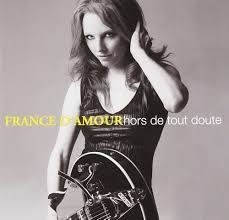FRANCE D&#39;AMOUR - HORS DE TOUT DOUTE (CD)