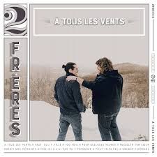 2 FRÈRES - A TOUT LES VENTS (CD)