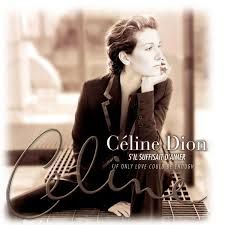 CELINE DION - S&#39;IL SUFFISAIT D&#39;AIMER (CD)