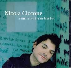 NICOLA CICCONE - NOCTAMBULE (CD)