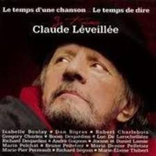 CLAUDE LÉVEILLÉE - LE TEMPS D&#39;UNE CHANSON, LE TEMPS DE DIRE JE T&#39;AIME (CD)