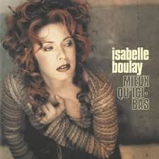 ISABELLE BOULAY - MIEUX QU&#39;ICI BAS (CD)
