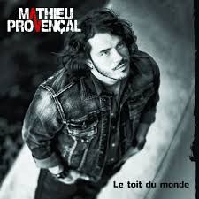 MATHIEU PROVENÇAL - LE TOIT DU MONDE (CD)
