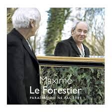 MAXIME LE FORESTIER - PARAITRE OU NE PAS ETRE (CD)