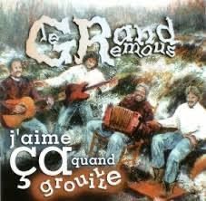 LE GRAND REMOUS - J&#39;AIME ÇA QUAND ÇA GROUILLE (CD / NEUF)