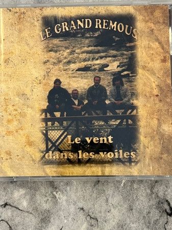 LE GRAND REMOUS - LE VENT DANS LES VOILES (CD / NEUF)