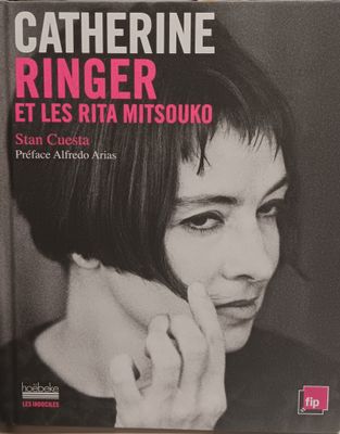 STAN CUESTA - CATHERINE RINGER ET LES RITA MITSOUKO (LIVRE)