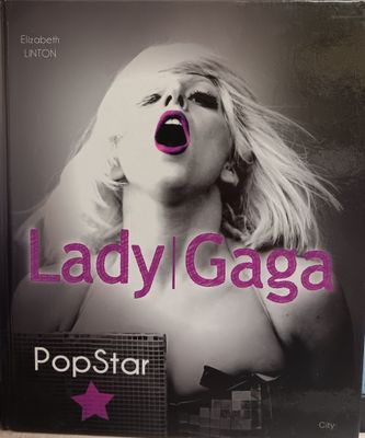 ELIZABETH LINTON - LADY GAGA POPSTAR (LIVRE)