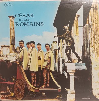CÉSAR ET LES ROMAINS - CÉSAR ET LES ROMAINS