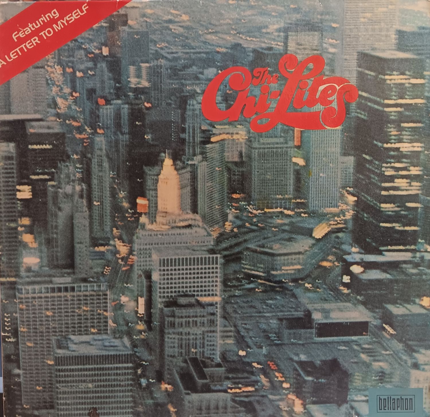 THE CHI-LITES - A LETTER TO MYSELF