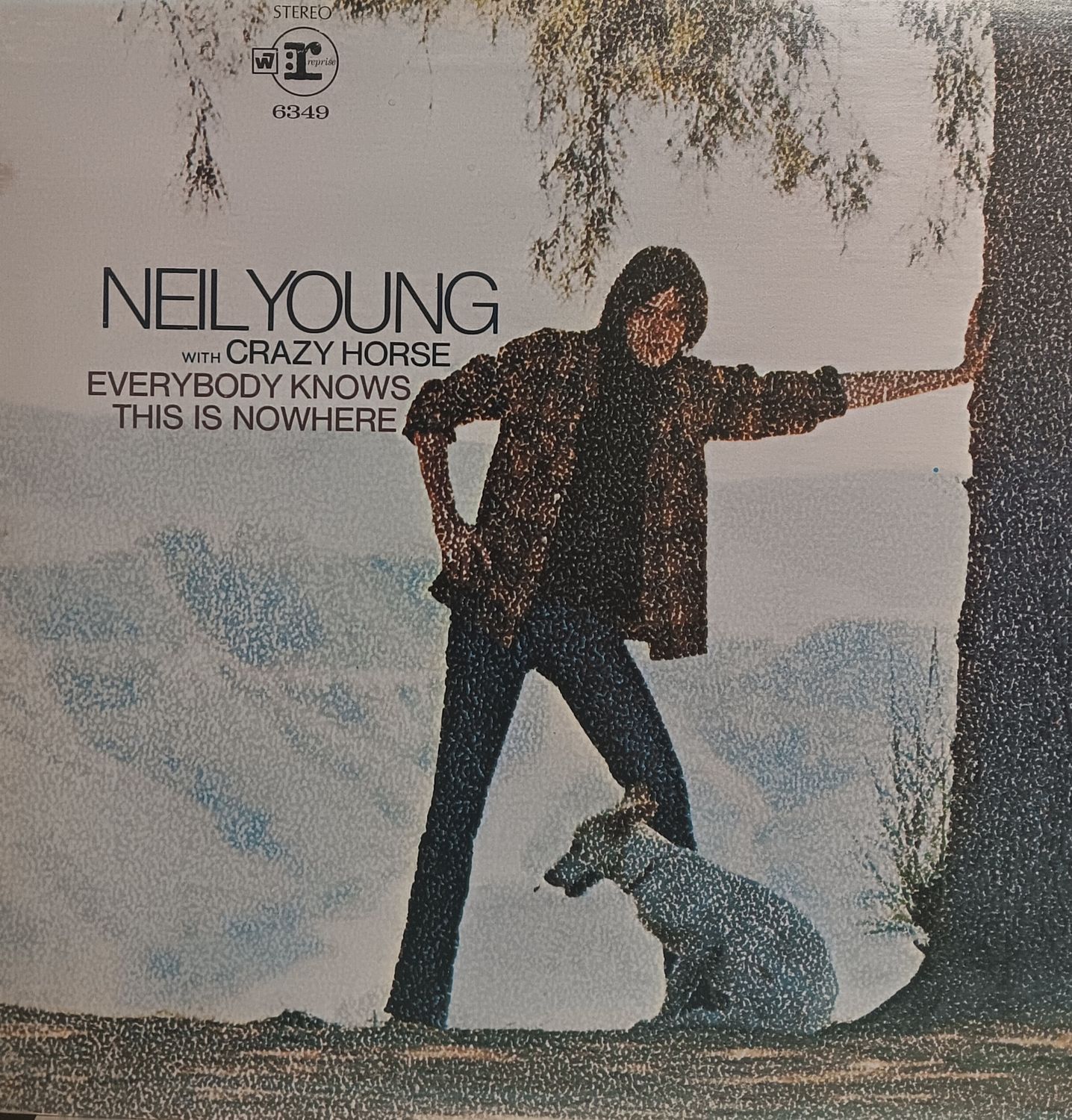NEIL YOUNG &amp; CRAZY HORSE - EVERYBODY KNOWS THIS IS NOWHERE