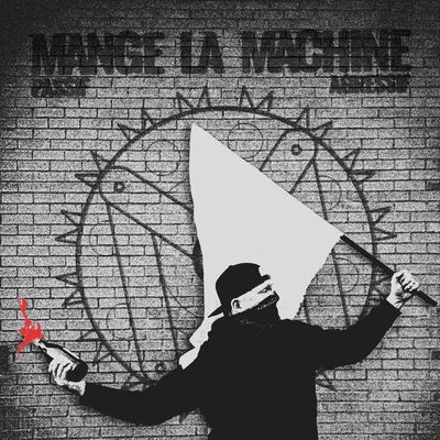 MANGE LA MACHINE - PASSIF-AGRESSIF (NEUF)