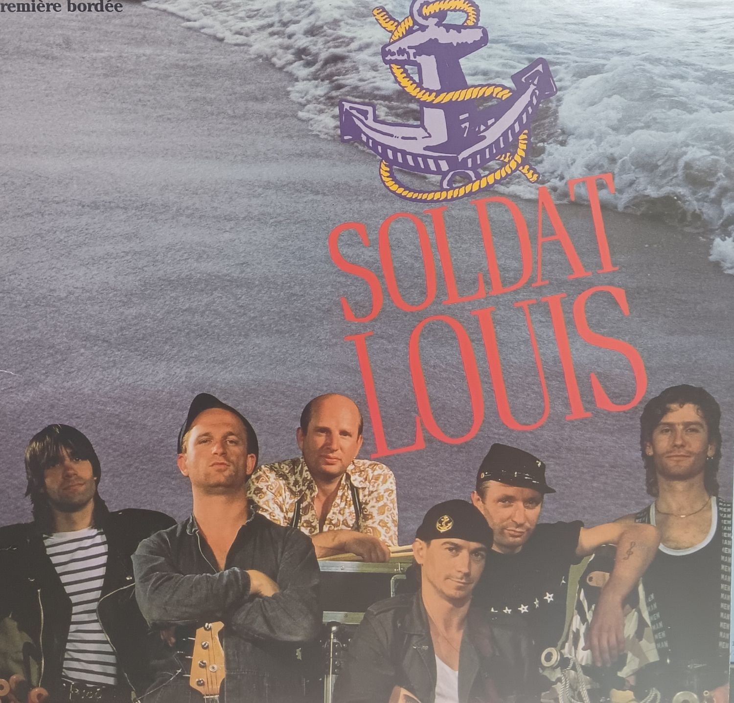 SOLDAT LOUIS - PREMIÈRE BORDÉE