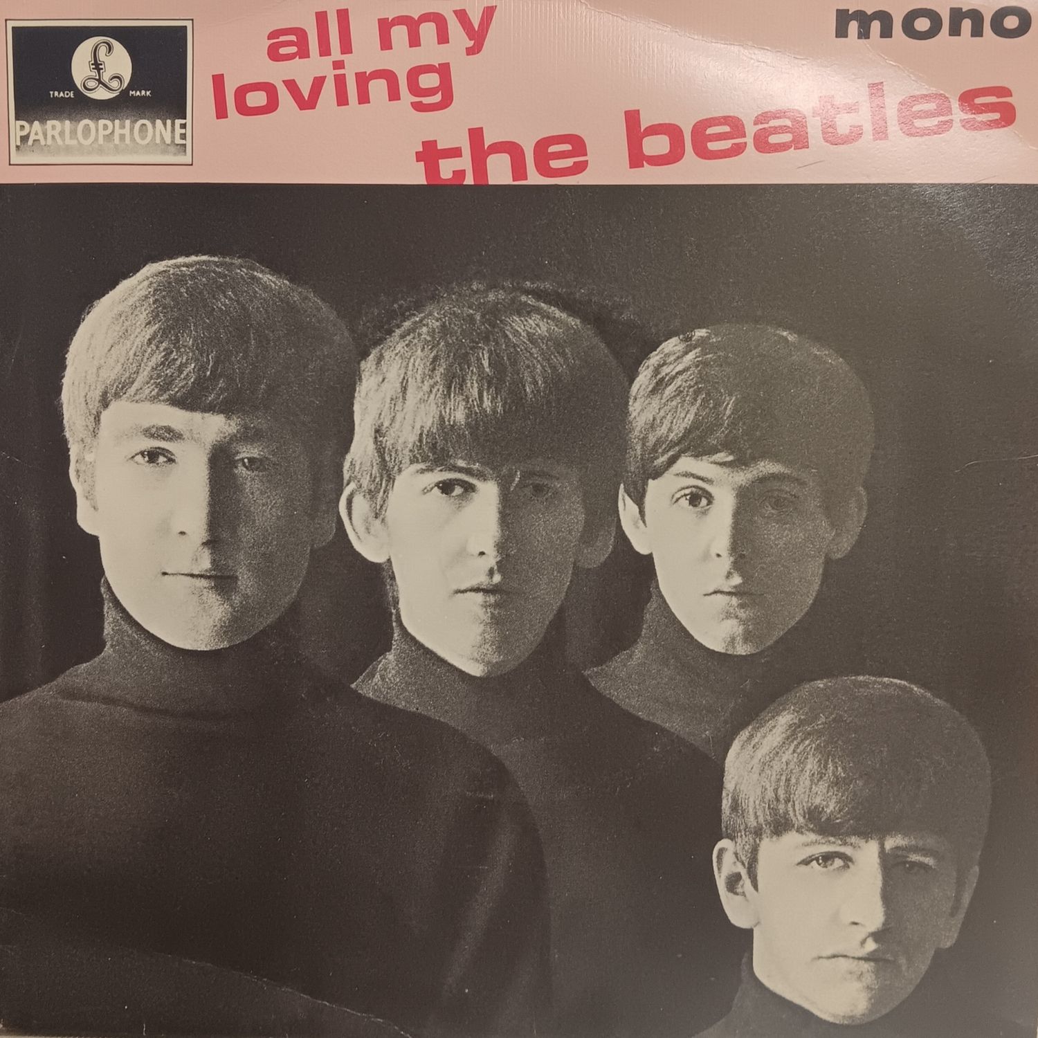 THE BEATLES - ALL MY LOVING E.P. (7&quot;-45RPM)