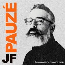 JF PAUZÉ - LES AMOURS DE SECONDE MAIN (CD)