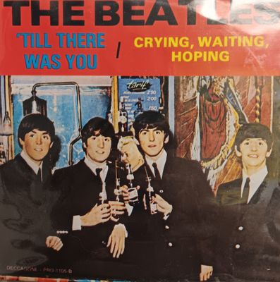 THE BEATLES - CRYING, WAITING, HOPING / TILL THERE WAS YOU (7"-45RPM / VERT / PROMO)