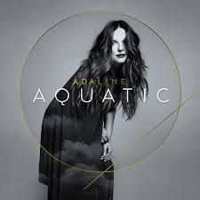 ADALINE - AQUATIC (CD)