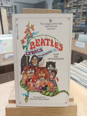 THE BEATLES - BEATLES LYRICS ILLUSTRATED (LIVRE)