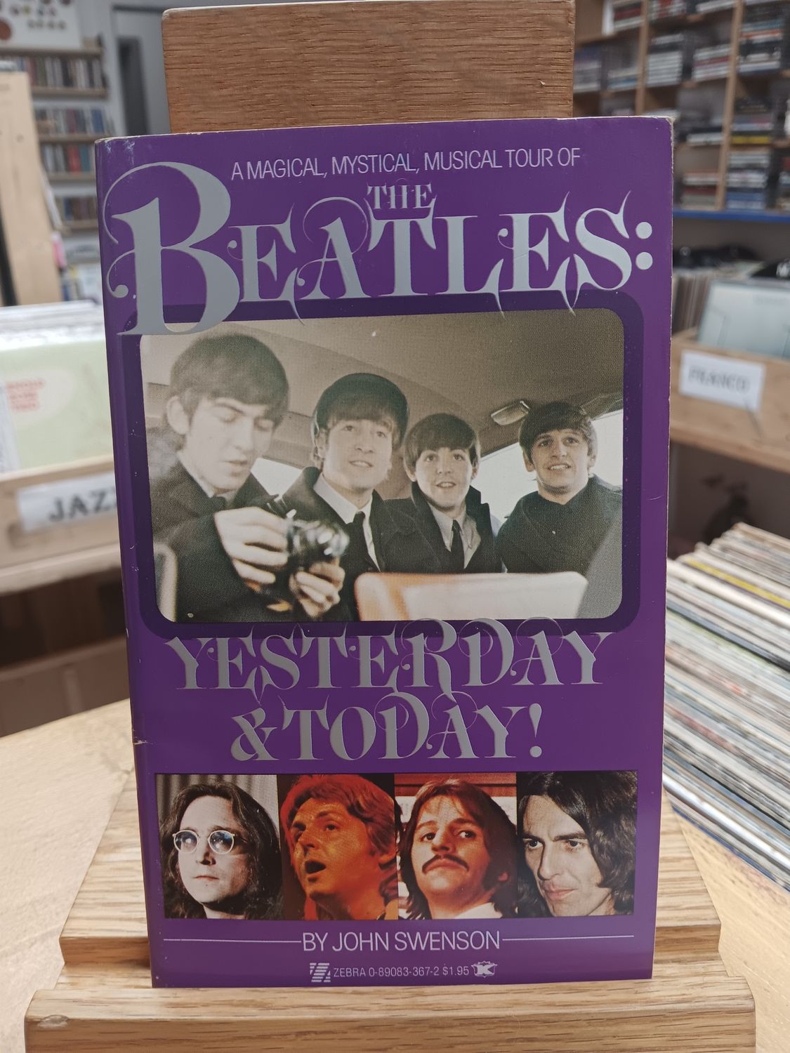 JOHN SWENSON - THE BEATLES : YESTERDAY &amp; TODAY (LIVRE)