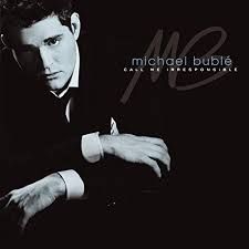 MICHAEL BUBLÉ - CALL ME IRRESPONSIBLE (CD)