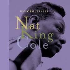 NAT KING COLE - UNFORGETTABLE (CD)