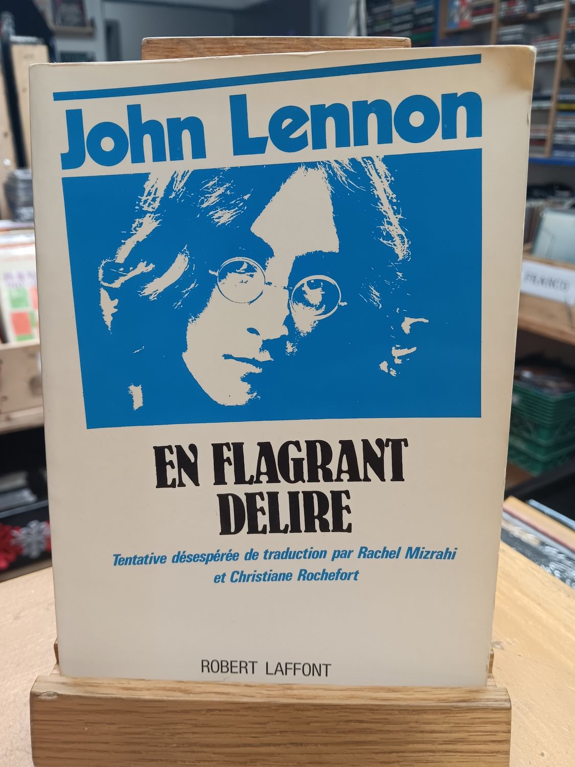 RACHEL MIZRAHI &amp; CHRISTIANE ROCHEFORT - JOHN LENNON EN FLAGRANT DÉLIRE (LIVRE)