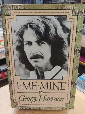 GEORGE HARRISON - I ME MINE (LIVRE)