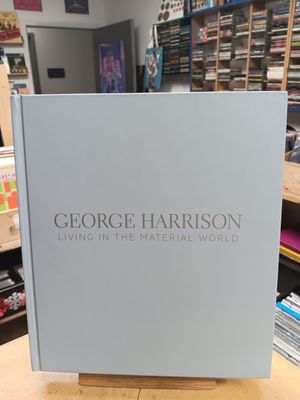 OLIVIA HARRISON - GEORGE HARRISON : LIVING IN THE MATERIAL WORLD (LIVRE)