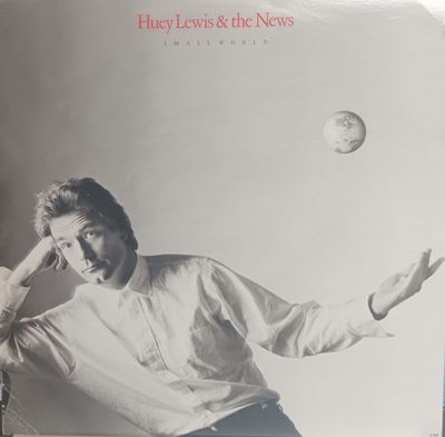 HUEY LEWIS &amp; THE NEWS - SMALL WORLD