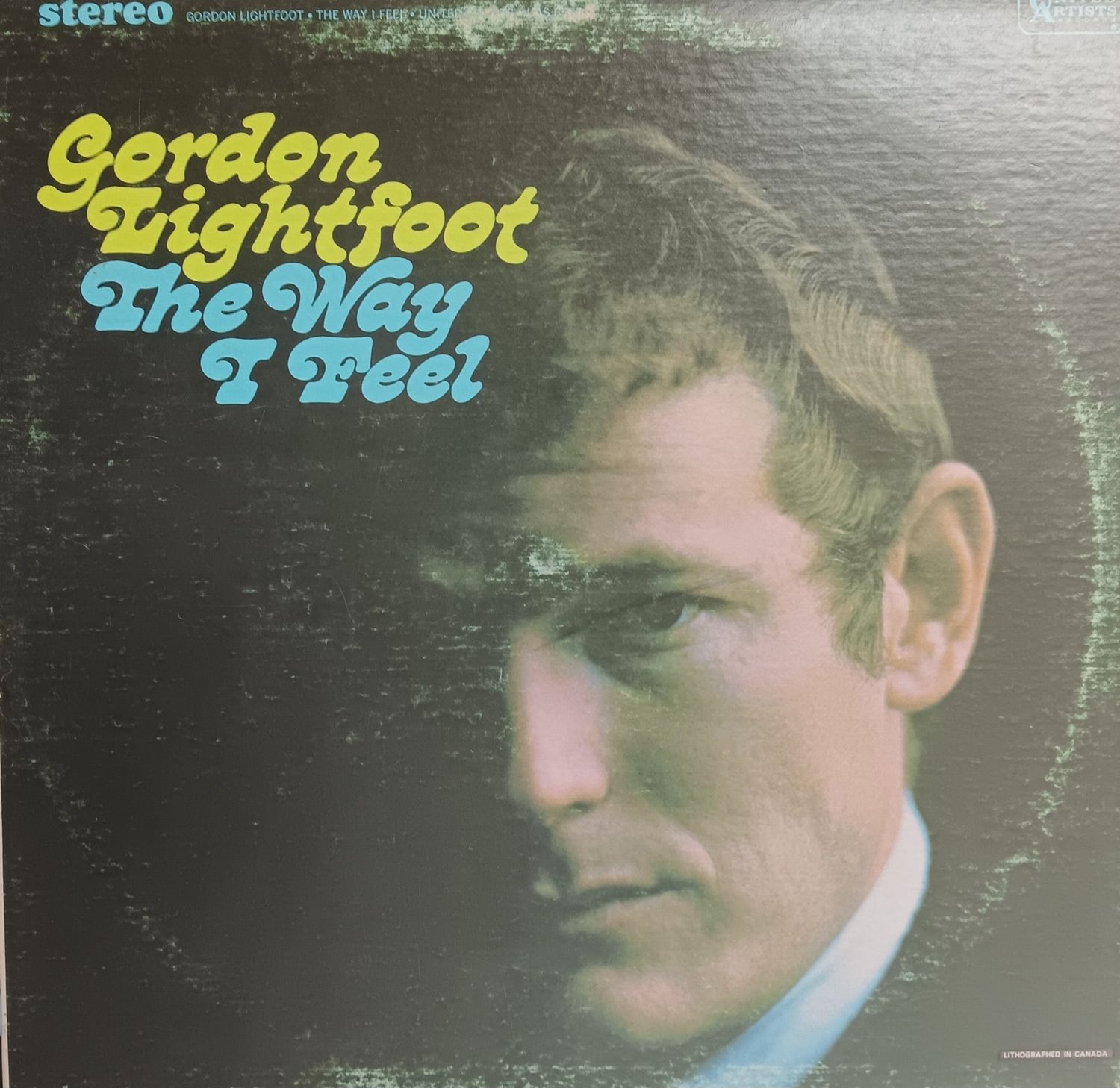 GORDON LIGHTFOOT - THE WAY I FEEL