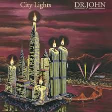 DR JOHN - CITY LIGHTS (CD)