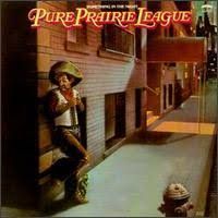 PURE PRAIRIE LEAGUE - SOMETHING IN THE NIGHT (CD)