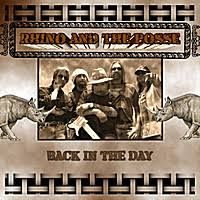 RHINO AND THE POSSE - BACK IN THE DAY (CD)
