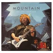 MOUNTAIN - GO FOR YOUR LIFE (CD)