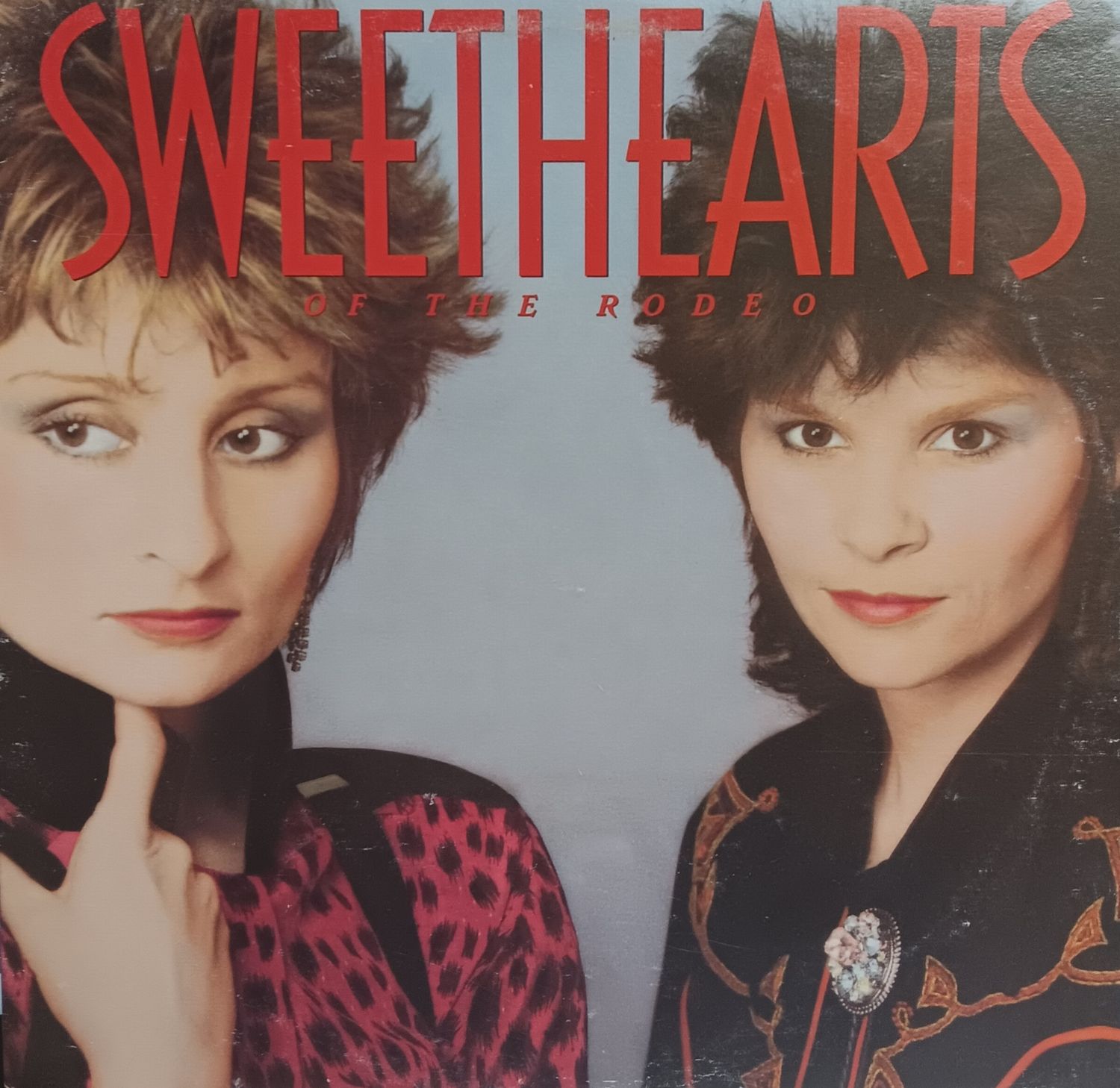 SWEETHEARTS OF THE RODEO - SWEETHEARTS OF THE RODEO
