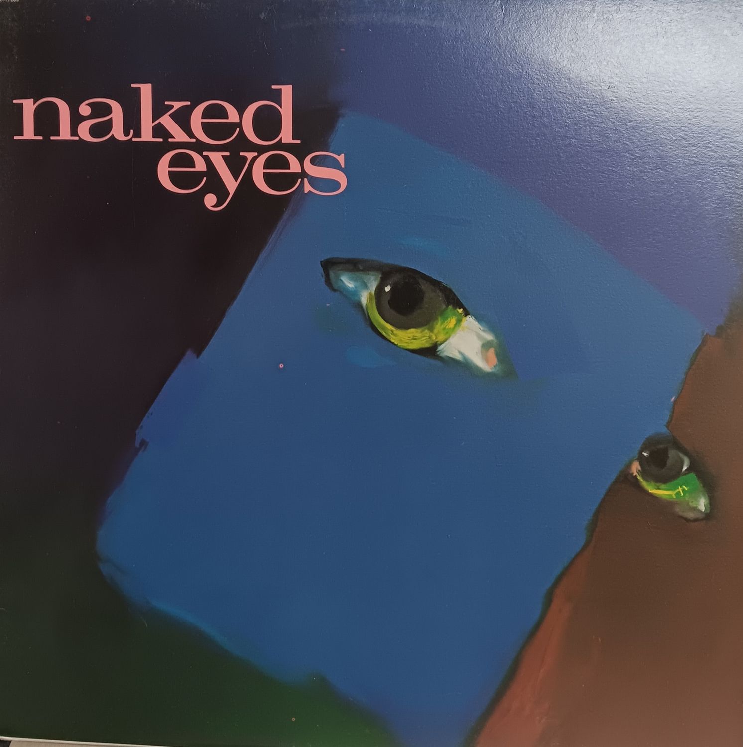 NAKED EYES - NAKED EYES