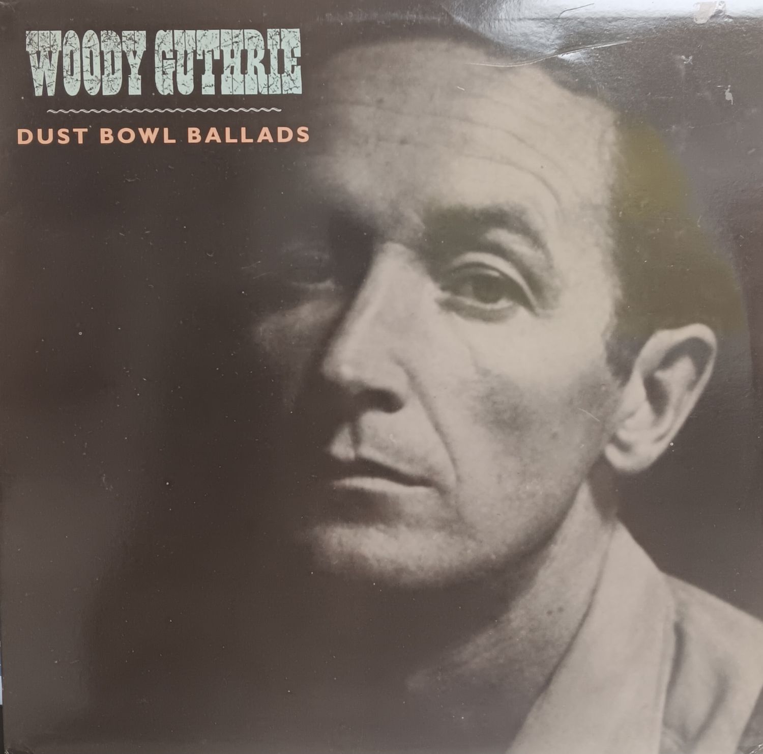 WOODY GUTHRIE - DUST BOWL BALLADS