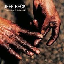 JEFF BECK - YOU HAD IT COMING (CD)