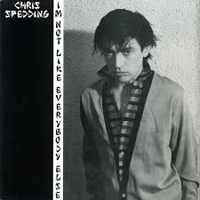 CHRIS SPEDDING - I&#39;M NOT LIKE EVERYBODY ELSE (CD)
