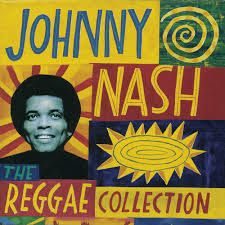 JOHNNY NASH - THE REGGAE COLLECTION (CD)