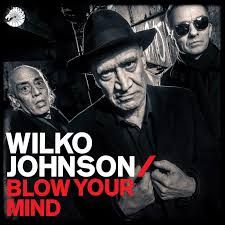 WILCO JOHNSON - BLOW YOUR MIND (CD)