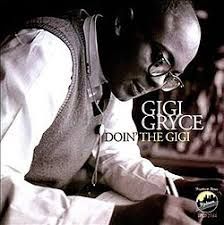 GIGI GRYCE - DOIN THE GIGI (CD)